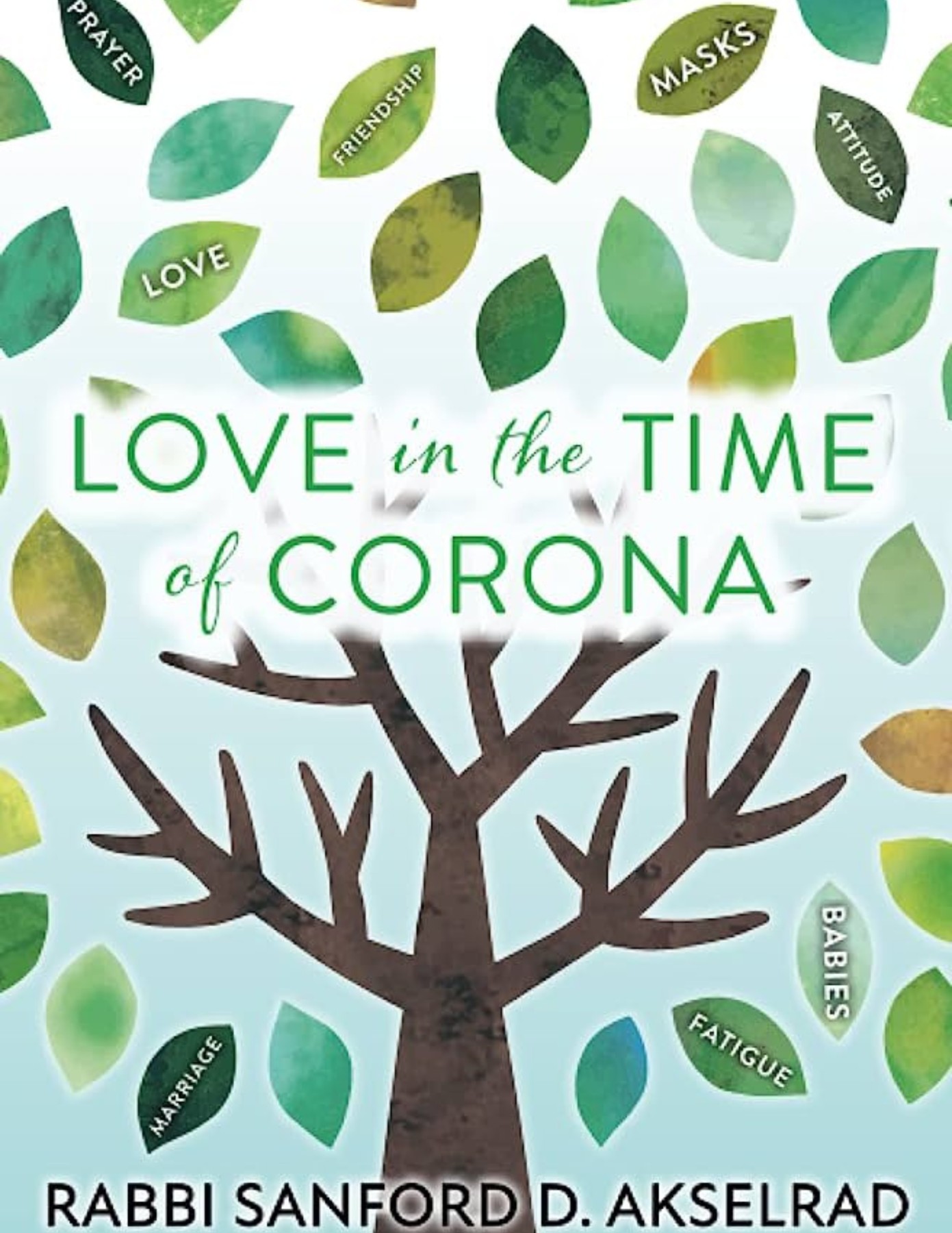Love in the Time of Corona book by Rabbi Sanford Akselrad